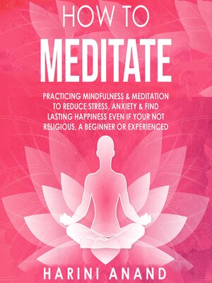 cover image of How to Meditate